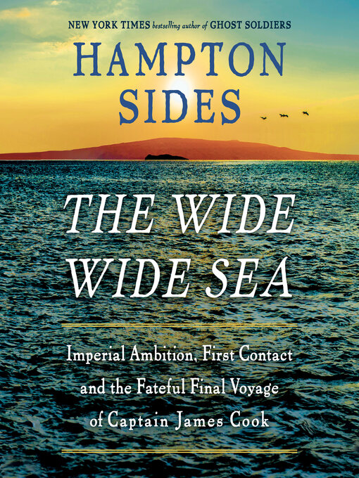Title details for The Wide Wide Sea by Hampton Sides - Wait list